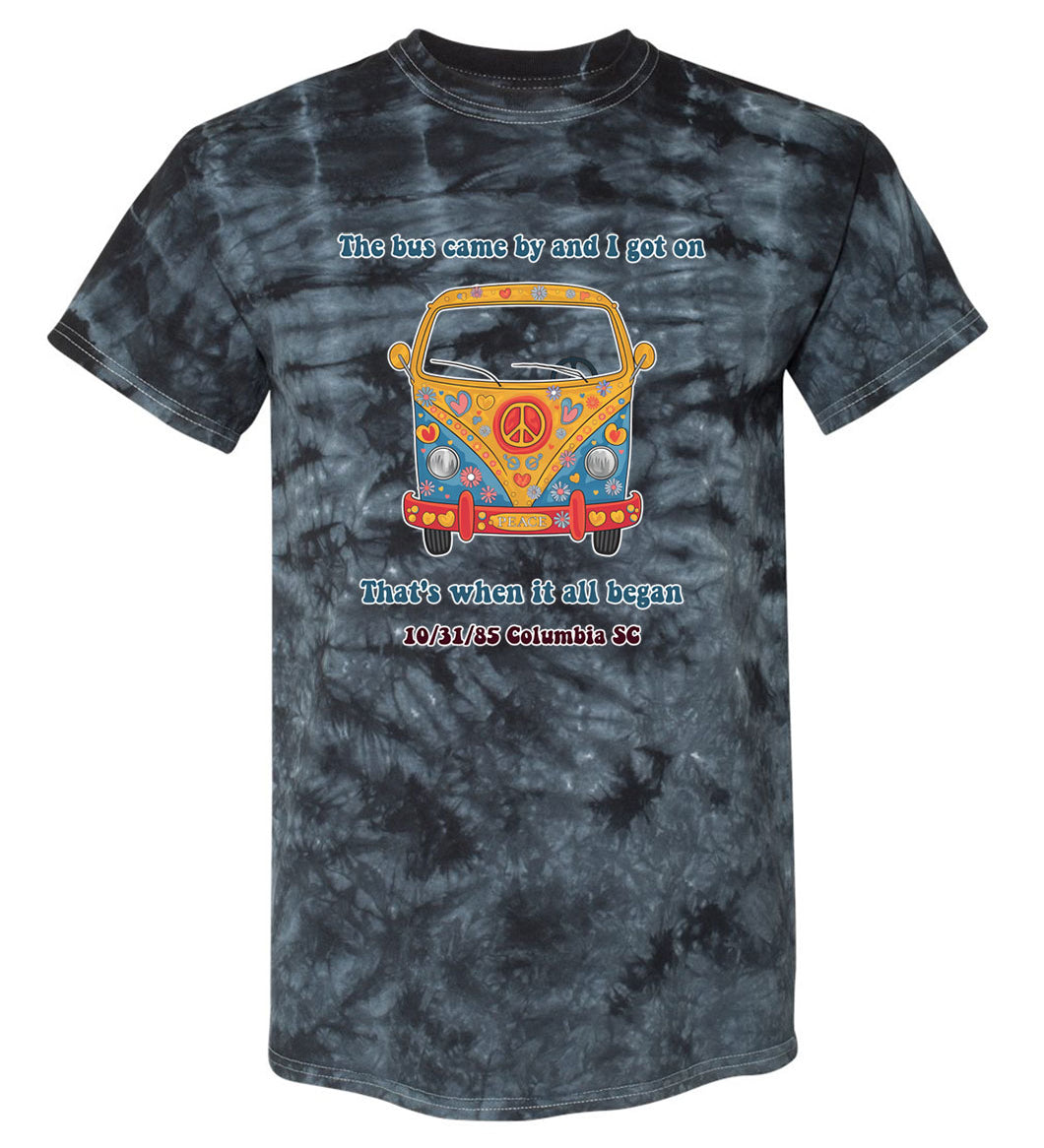 The bus came by and I got on TDD080558 Premium Tie-dye Shirt