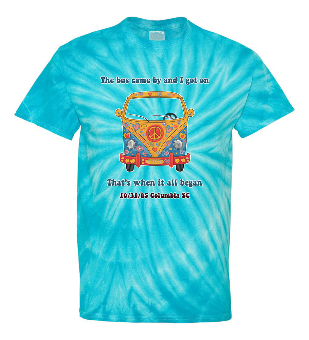 The bus came by and I got on TDD080558 Premium Tie-dye Shirt