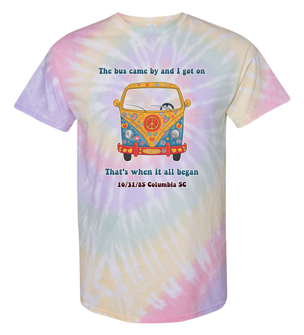 The bus came by and I got on TDD080558 Premium Tie-dye Shirt