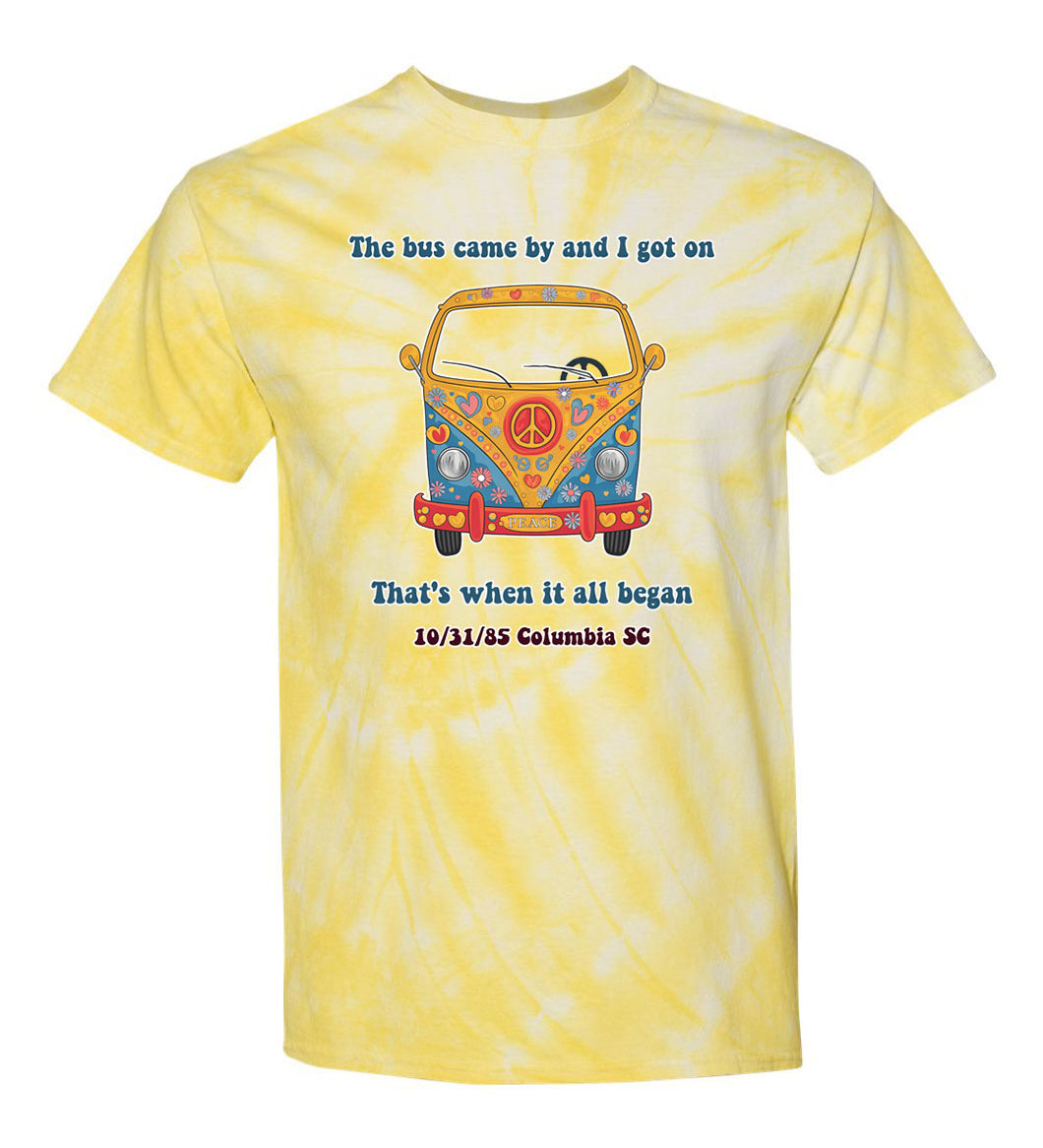 The bus came by and I got on TDD080558 Premium Tie-dye Shirt